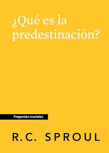 Portada de ¿Qué es la predestinación?